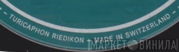 Turicaphon Riedikon - Винил CD и Кассеты лейбла Turicaphon Riedikon на сайте МаркетВинила
