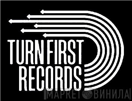 Turn First Records - Винил CD и Кассеты лейбла Turn First Records на сайте МаркетВинила