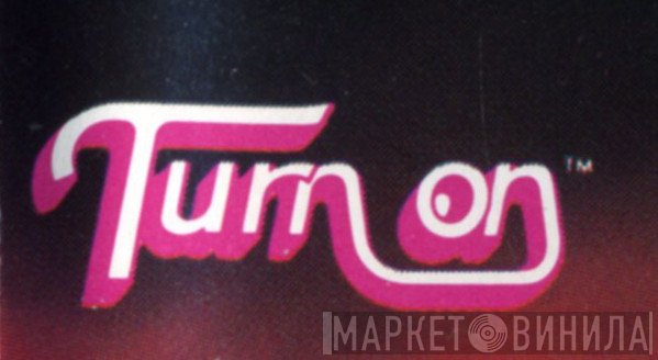 Turn On - Винил CD и Кассеты лейбла Turn On на сайте МаркетВинила