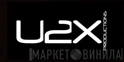U2X Productions - Винил CD и Кассеты лейбла U2X Productions на сайте МаркетВинила
