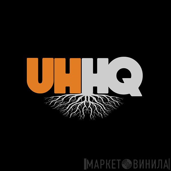 UHHQ - Винил CD и Кассеты лейбла UHHQ на сайте МаркетВинила
