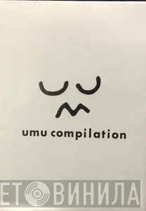 UMU - Винил CD и Кассеты лейбла UMU на сайте МаркетВинила
