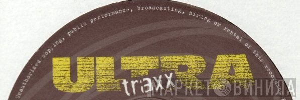 Ultra Traxx - Винил CD и Кассеты лейбла Ultra Traxx на сайте МаркетВинила