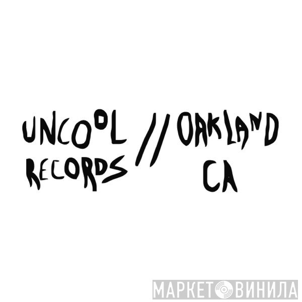 Uncool Records - Винил CD и Кассеты лейбла Uncool Records на сайте МаркетВинила