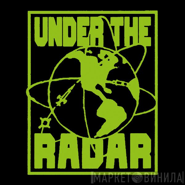 Under The Radar  - Винил CD и Кассеты лейбла Under The Radar (4) на сайте МаркетВинила