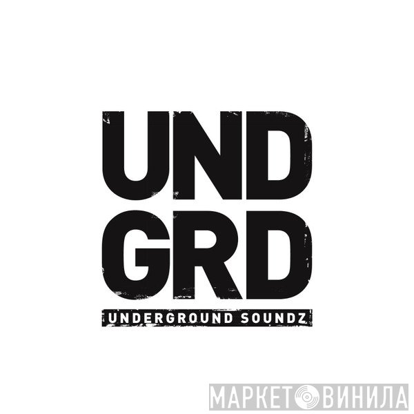 Underground Soundz  - Винил CD и Кассеты лейбла Underground Soundz (3) на сайте МаркетВинила