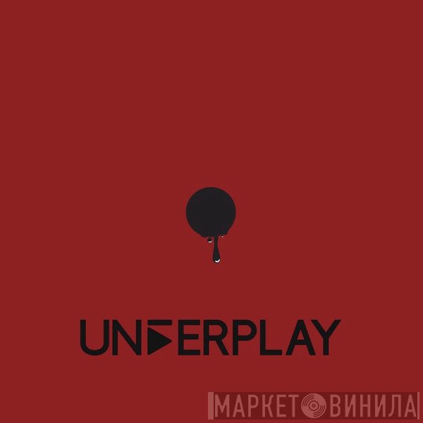 Underplay  - Винил CD и Кассеты лейбла Underplay (2) на сайте МаркетВинила