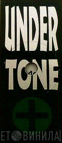 Undertone - Винил CD и Кассеты лейбла Undertone на сайте МаркетВинила