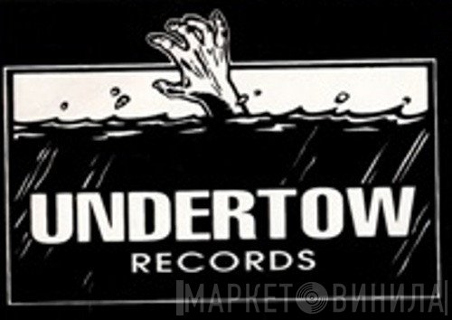 Undertow Records - Винил CD и Кассеты лейбла Undertow Records на сайте МаркетВинила