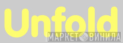 Unfold Recordings - Винил CD и Кассеты лейбла Unfold Recordings на сайте МаркетВинила