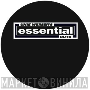 Unie Weimer's Essential Cuts - Винил CD и Кассеты лейбла Unie Weimer's Essential Cuts на сайте МаркетВинила