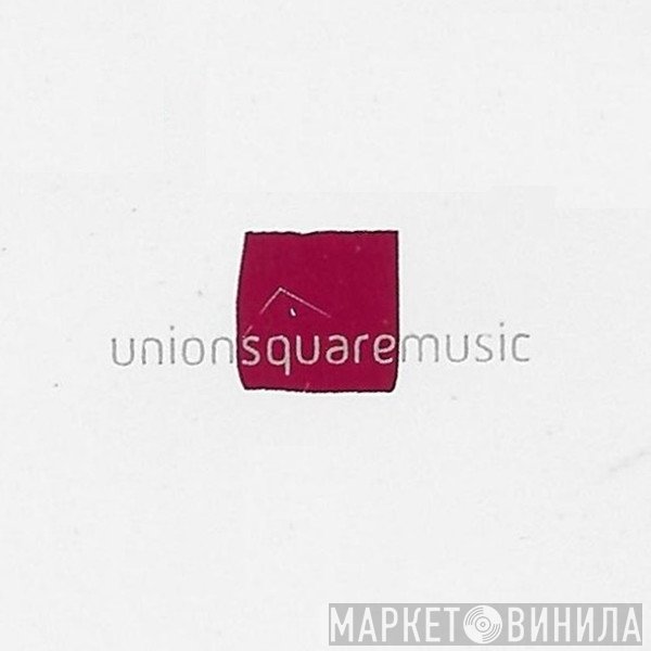 Union Square Music - Винил CD и Кассеты лейбла Union Square Music на сайте МаркетВинила