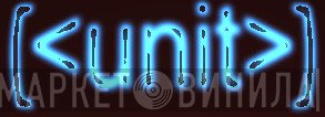Unit - Винил CD и Кассеты лейбла Unit на сайте МаркетВинила