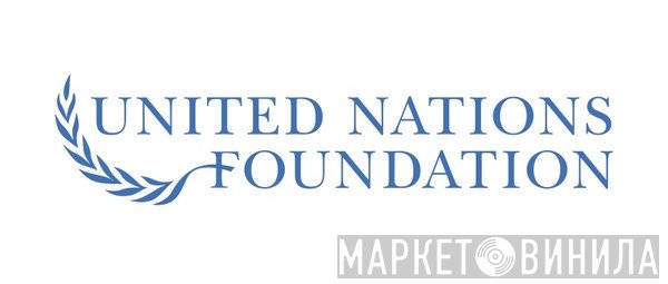 United Nations Foundation - Винил CD и Кассеты лейбла United Nations Foundation на сайте МаркетВинила