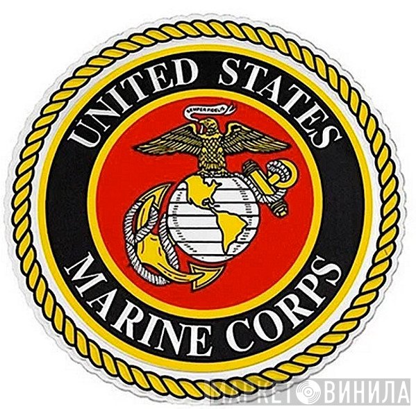United States Marine Corps - Винил CD и Кассеты лейбла United States Marine Corps на сайте МаркетВинила