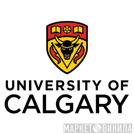 University Of Calgary - Винил CD и Кассеты лейбла University Of Calgary на сайте МаркетВинила