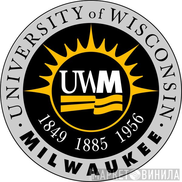University Of Wisconsin-Milwaukee - Винил CD и Кассеты лейбла University Of Wisconsin-Milwaukee на сайте МаркетВинила