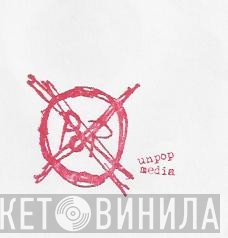 Unpop-media - Винил CD и Кассеты лейбла Unpop-media на сайте МаркетВинила