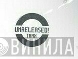Unreleased! Trax - Винил CD и Кассеты лейбла Unreleased! Trax на сайте МаркетВинила