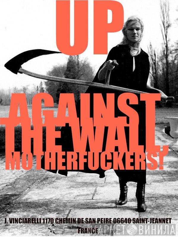 Up Against the Wall, Motherfuckers! - Винил CD и Кассеты лейбла Up Against the Wall, Motherfuckers! на сайте МаркетВинила