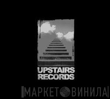 Upstairs Records - Винил CD и Кассеты лейбла Upstairs Records на сайте МаркетВинила