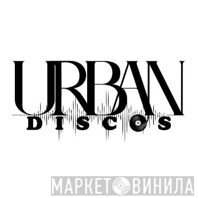 Urban Discos - Винил CD и Кассеты лейбла Urban Discos на сайте МаркетВинила