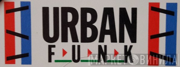 Urban Funk - Винил CD и Кассеты лейбла Urban Funk на сайте МаркетВинила