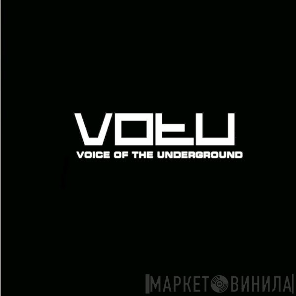 V.O.T.U. Records (Voice Of The Underground Records) - Винил CD и Кассеты лейбла V.O.T.U. Records (Voice Of The Underground Records) на сайте МаркетВинила