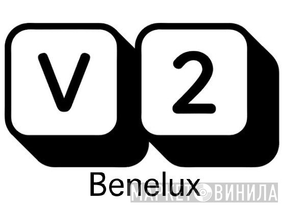 V2 Benelux - Винил CD и Кассеты лейбла V2 Benelux на сайте МаркетВинила