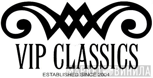 VIP Classics - Винил CD и Кассеты лейбла VIP Classics на сайте МаркетВинила
