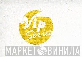 VIP Series  - Винил CD и Кассеты лейбла VIP Series (2) на сайте МаркетВинила