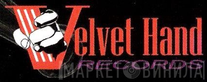 Velvet Hand Records - Винил CD и Кассеты лейбла Velvet Hand Records на сайте МаркетВинила