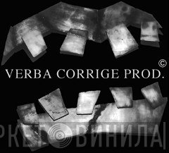 Verba Corrige - Винил CD и Кассеты лейбла Verba Corrige на сайте МаркетВинила