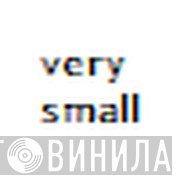 Very Small - Винил CD и Кассеты лейбла Very Small на сайте МаркетВинила