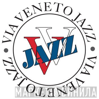 Via Veneto Jazz - Винил CD и Кассеты лейбла Via Veneto Jazz на сайте МаркетВинила