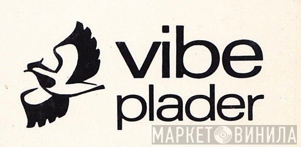 Vibe Plader - Винил CD и Кассеты лейбла Vibe Plader на сайте МаркетВинила