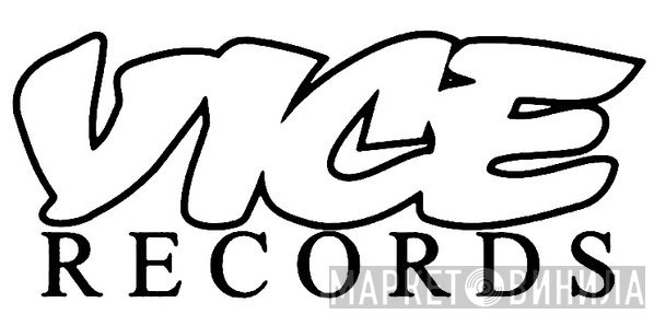 Vice Records - Винил CD и Кассеты лейбла Vice Records на сайте МаркетВинила