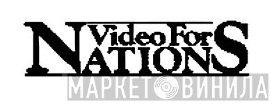 Video For Nations - Винил CD и Кассеты лейбла Video For Nations на сайте МаркетВинила