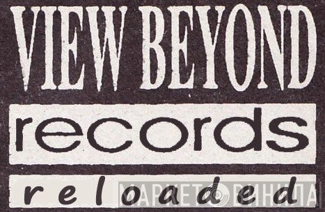 View Beyond Records Reloaded - Винил CD и Кассеты лейбла View Beyond Records Reloaded на сайте МаркетВинила