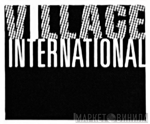 Village International - Винил CD и Кассеты лейбла Village International на сайте МаркетВинила