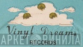 Vinyl Dreams Records - Винил CD и Кассеты лейбла Vinyl Dreams Records на сайте МаркетВинила