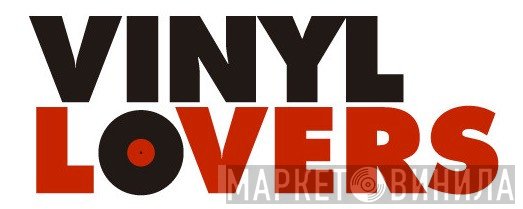 Vinyl Lovers  - Винил CD и Кассеты лейбла Vinyl Lovers (3) на сайте МаркетВинила