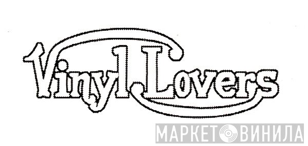 Vinyl Lovers - Винил CD и Кассеты лейбла Vinyl Lovers на сайте МаркетВинила
