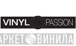 Vinyl Passion - Винил CD и Кассеты лейбла Vinyl Passion на сайте МаркетВинила