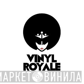 Vinyl Royale - Винил CD и Кассеты лейбла Vinyl Royale на сайте МаркетВинила