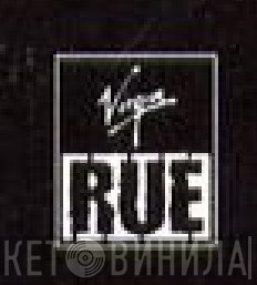 Virgin Rue - Винил CD и Кассеты лейбла Virgin Rue на сайте МаркетВинила
