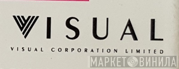 Visual Corporation Ltd. - Винил CD и Кассеты лейбла Visual Corporation Ltd. на сайте МаркетВинила