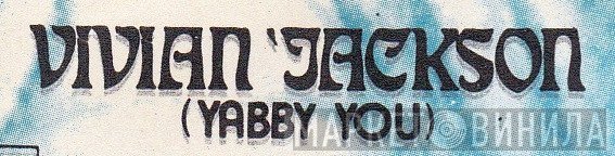 Vivian Jackson (Yabby You) - Винил CD и Кассеты лейбла Vivian Jackson (Yabby You) на сайте МаркетВинила