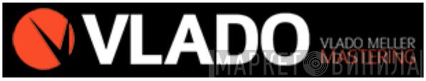 Vlado Meller Mastering - Винил CD и Кассеты лейбла Vlado Meller Mastering на сайте МаркетВинила