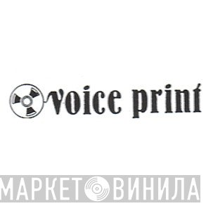 Voice Print - Винил CD и Кассеты лейбла Voice Print на сайте МаркетВинила